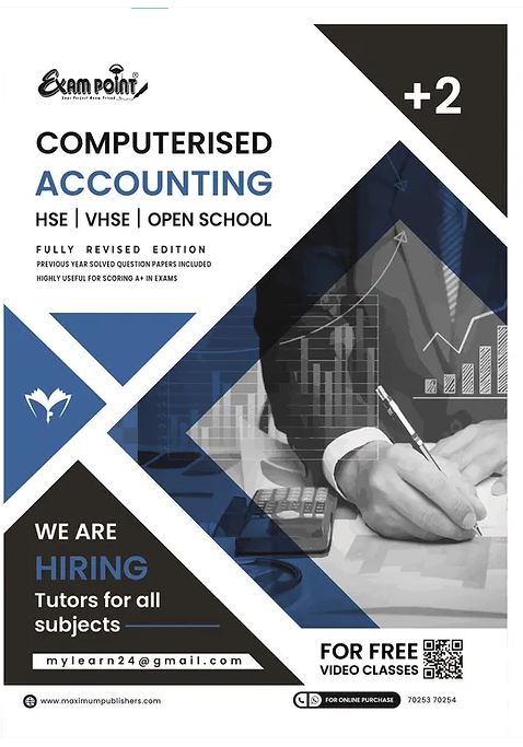 Plus Two Computerised Accounting Kerala Syllabus ( HSE , VHSE ,OPEN SCHOOL )